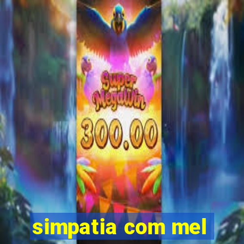 simpatia com mel